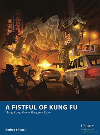 Fistful Of Kung Fu - Andrea Sfiligoi [KSIĄŻKA]