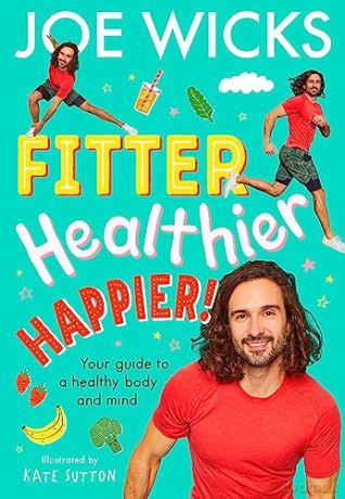 Fitter Healthier Happier - Joe Wicks [KSIĄŻKA]