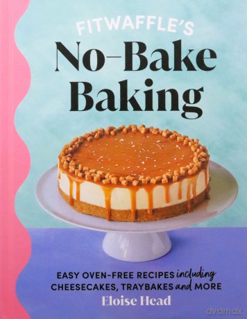 Fitwaffles No Bake Baking - Eloise Head [KSIĄŻKA]