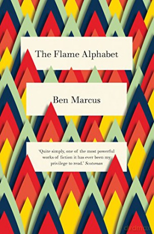 Flame Alphabet - Ben Marcus [KSIĄŻKA]