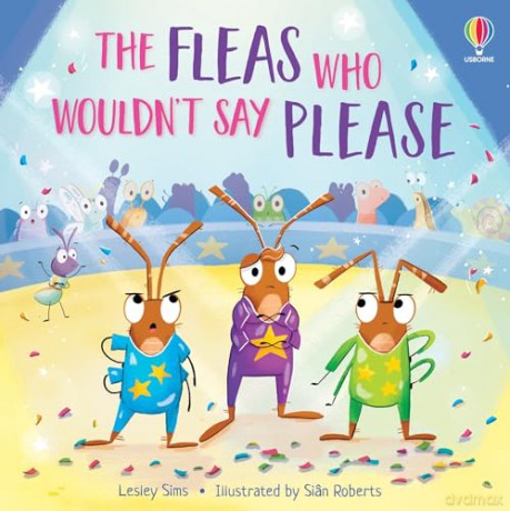 Fleas Who Wouldnt Say Please - Lesley Sims [KSIĄŻKA]