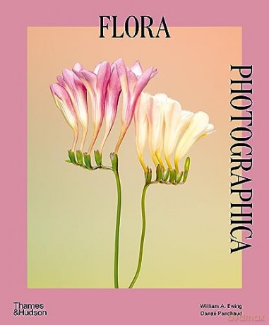 Flora Photographica - William A Ewing [KSIĄŻKA]