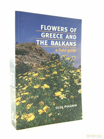 Flowers Of Greece And The Balkans - Polunin [KSIĄŻKA]