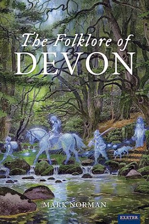 Folklore Of Devon - Mark Norman [KSIĄŻKA]
