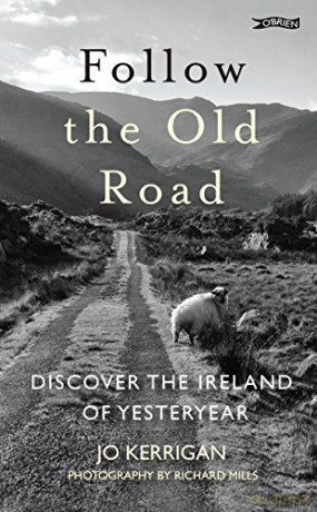 Follow The Old Road - Jo Kerrigan [KSIĄŻKA]