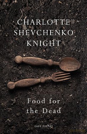 Food For The Dead - Charlotte S Knight [KSIĄŻKA]