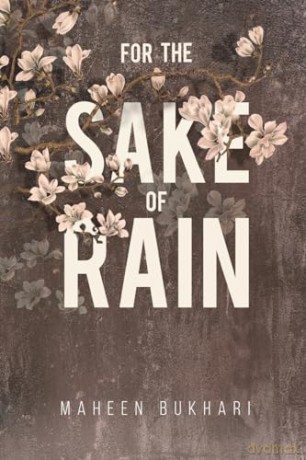 For The Sake Of Rain - Maheen Bukhari [KSIĄŻKA]