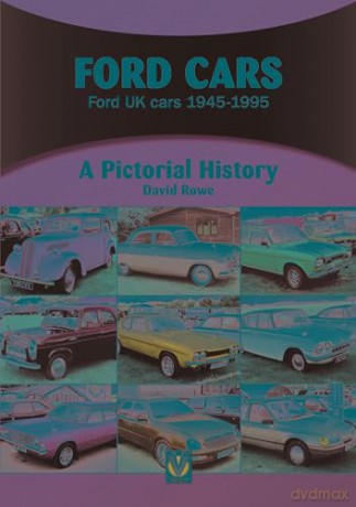 Ford Cars Ford Uk 1945-1995 - David Rowe [KSIĄŻKA]