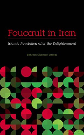 Foucault In Iran - Beh Ghamari-Tabrizi [KSIĄŻKA]