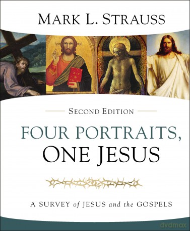 Four Portraits One Jesus 2nd Edition - Mark L Strauss [KSIĄŻKA]