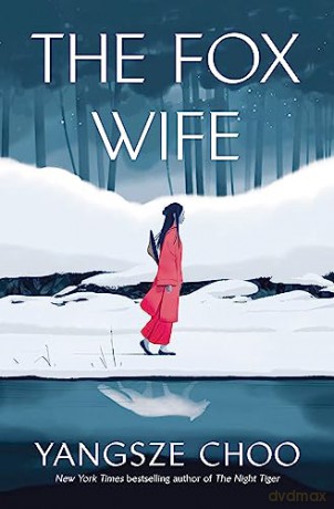 Fox Wife - Choo Yangsze [KSIĄŻKA]