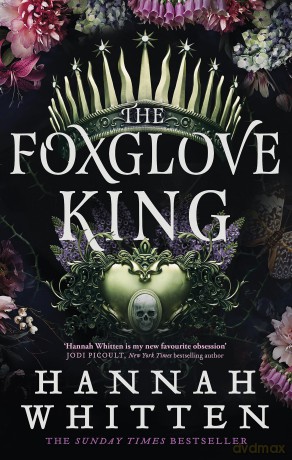 Foxglove King - Hannah Whitten [KSIĄŻKA]