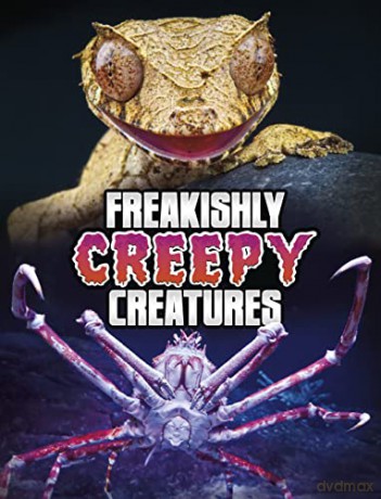 Freakishly Creepy Creatures - Meg Cooley Peterson [KSIĄŻKA]