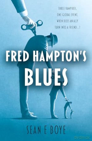 Fred Hampton S Blues - Boye Sean E [KSIĄŻKA]