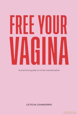 Free Your Vagina - Leticia Chamorro [KSIĄŻKA]