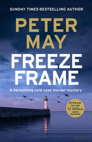 Freeze Frame - Peter May [KSIĄŻKA]