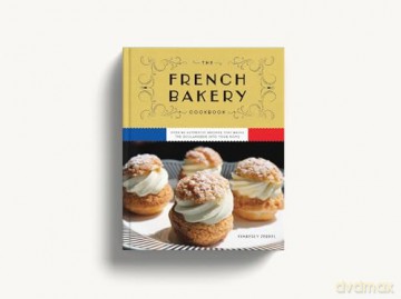 French Bakery Cookbook Hb - Zerkel Kimberly [KSIĄŻKA]