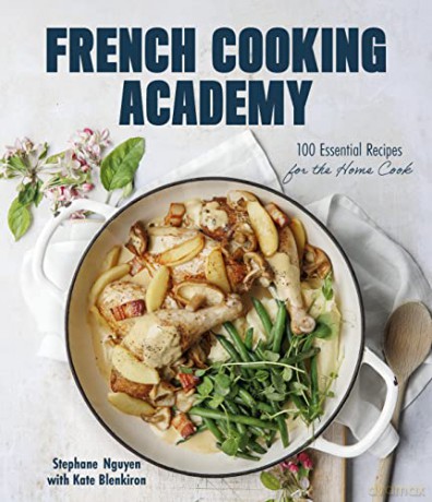 French Cooking Academy - Stephane Nguyen [KSIĄŻKA]