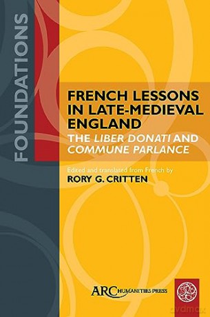 French Lessons In Late Medieval England - Critten [KSIĄŻKA]