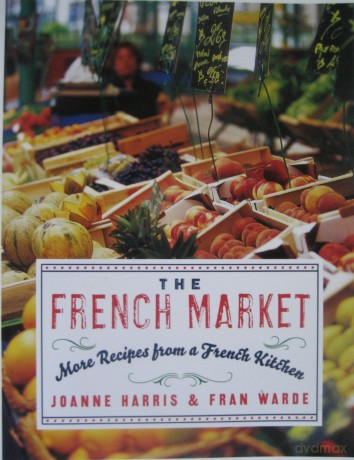 French Market The - Joanne Harris [KSIĄŻKA]