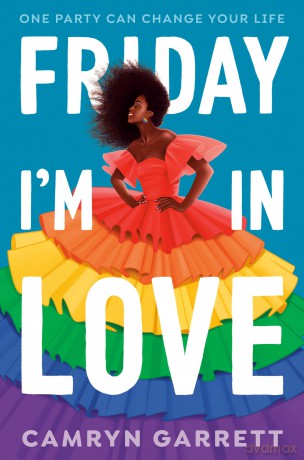 Friday Im In Love - Camryn Garrett [KSIĄŻKA]