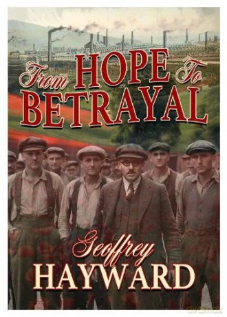 From Hope To Betrayal - Geoff Hayward [KSIĄŻKA]
