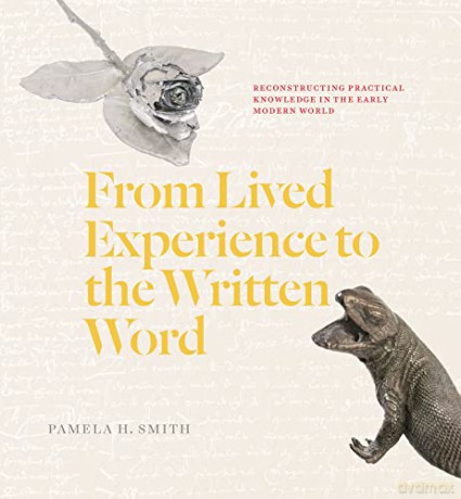 From Lived Experience To/Written Word - Pamela H Smith [KSIĄŻKA]