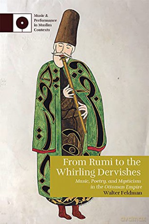 From Rumi To The Whirling Dervishes - Feldman Walter [KSIĄŻKA]