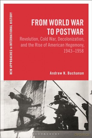 From World War To Postwar - Andrew N. Buchanan [KSIĄŻKA]