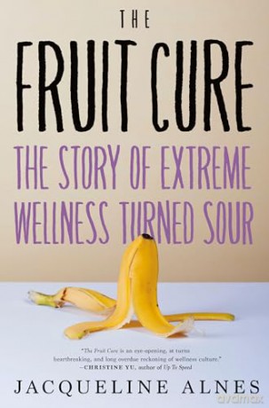 Fruit Cure - Jacqueline Alnes [KSIĄŻKA]