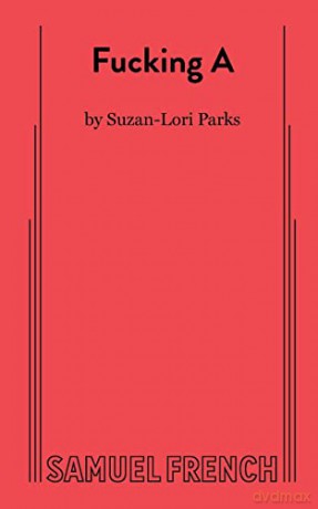 Fucking A - Suzan-Lori Parks [KSIĄŻKA]