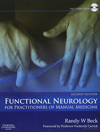 Functional Neurology for Practitioners of Manual Medicine - Randy Beck [KSIĄŻKA]