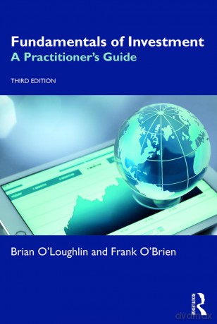 Fundamentals of Investment: A Practitioner's Guide - Brian O'loughlin [KSIĄŻKA]