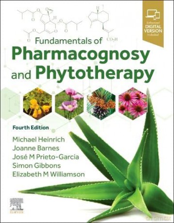 Fundamentals of Pharmacognosy and Phytotherapy - Michael Heinrich [KSIĄŻKA]