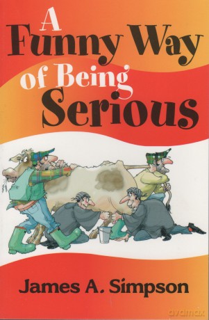 Funny Way Of Being Serious - James A Simpson [KSIĄŻKA]