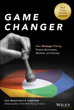 Game Changer How Strategic Pricing Wil [KSIĄŻKA]