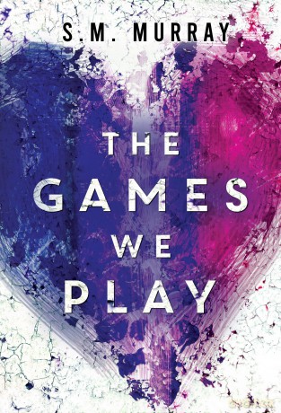 Games We Play - S.M. Murray [KSIĄŻKA]