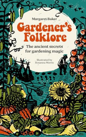 Gardeners Folklore - Margaret Baker [KSIĄŻKA]