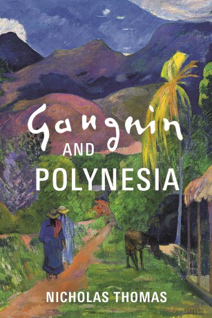 Gauguin In Polynesia - Nicholas Thomas [KSIĄŻKA]