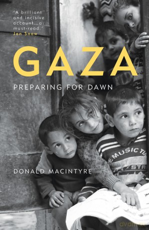 Gaza Preparing For Dawn - Donald Macintyre [KSIĄŻKA]