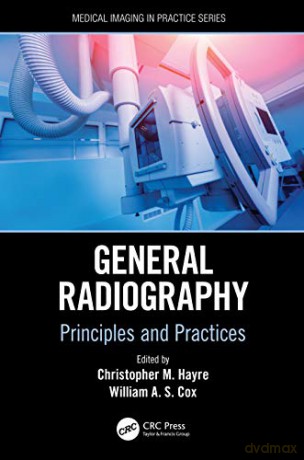 General Radiography [KSIĄŻKA]