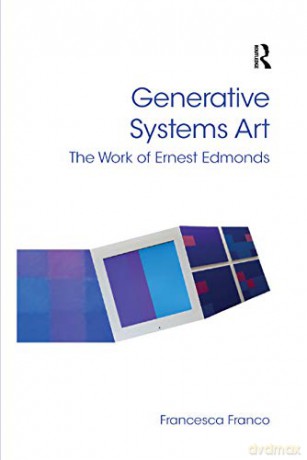 Generative Systems Art - Francesca Franco [KSIĄŻKA]