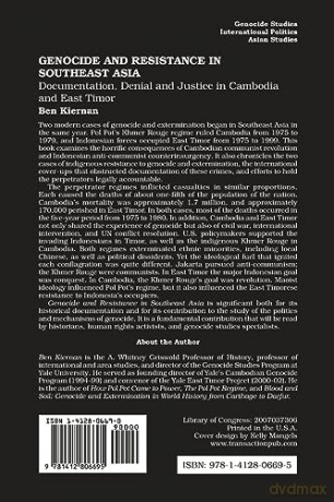 Genocide and Resistance in Southeast Asia: Documentation, Denial, and Justice in Cambodia and East Timor - Ben Kiernan [KSIĄŻKA]
