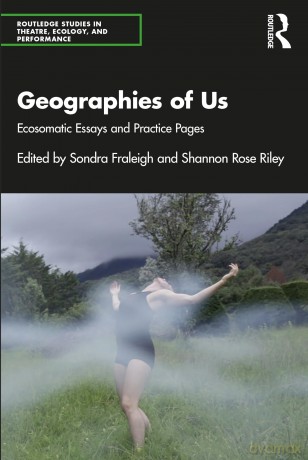 Geographies Of Us - Sondra Fraleigh [KSIĄŻKA]