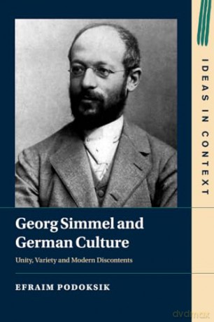 Georg Simmel And German Culture - Podoksik Efraim [KSIĄŻKA]