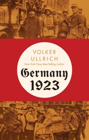 Germany 1923 - Volker Ullrich [KSIĄŻKA]