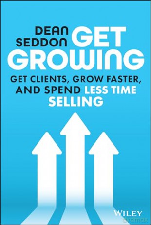 Get Growing Get Clients Grow Faster [KSIĄŻKA]