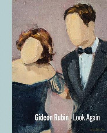 Gideon Rubin Look Again - Jennifer Higgie [KSIĄŻKA]
