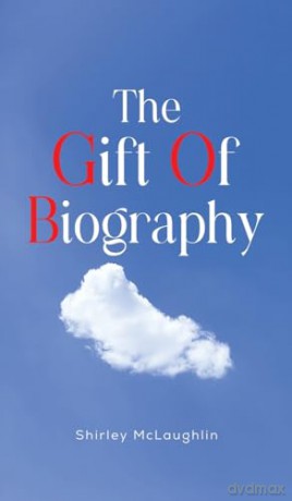 Gift Of Biography - Shirley Mclaughlin [KSIĄŻKA]