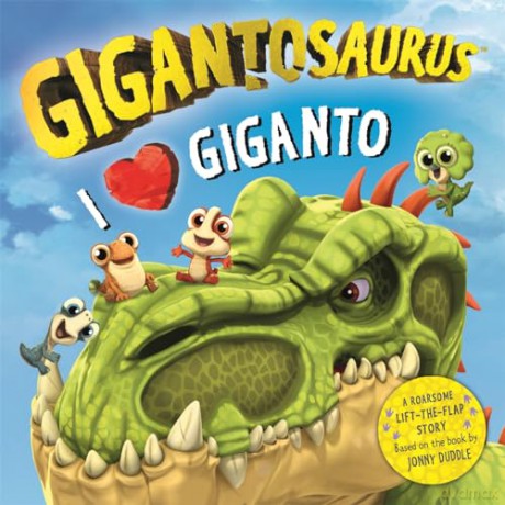 Gigantosaurus I Love Giganto - Cyber Group Studios [KSIĄŻKA]